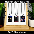 Horror Movies (D - G) Necklaces - BitsyLabs