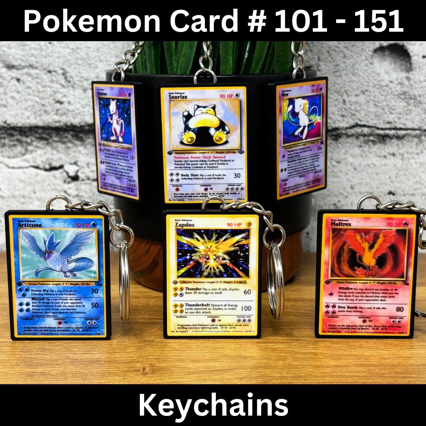Pokemon Card Keychains (101-151)
