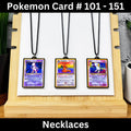 Pokemon Card Necklace (101 - 151) - BitsyLabs