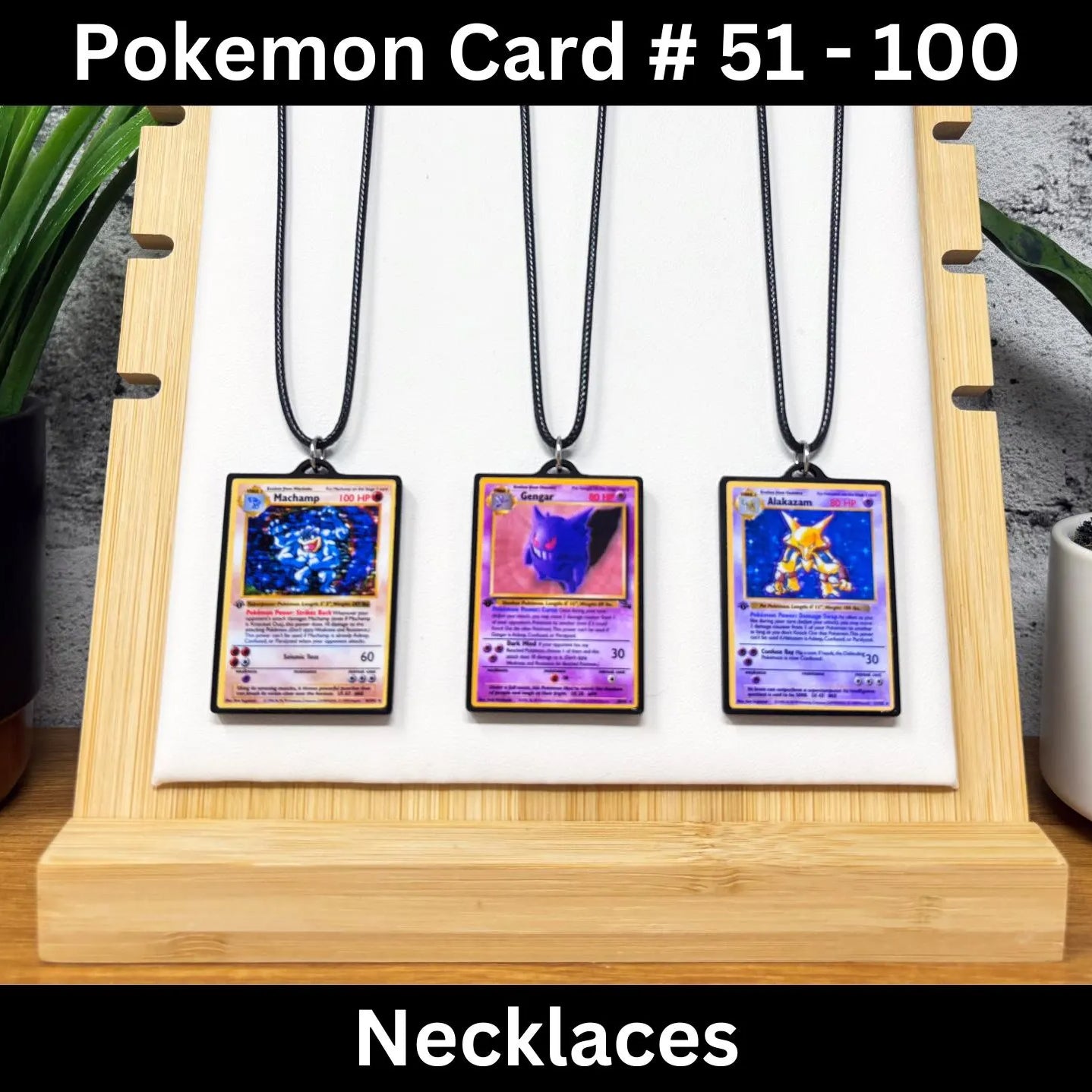 Pokemon Card Necklace (51 - 100) - BitsyLabs